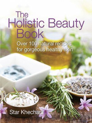 cover image of The Holistic Beauty Book